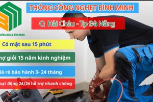 Dịch vụ thông cống nghẹt Hải Châu cực uy tín và chất lượng