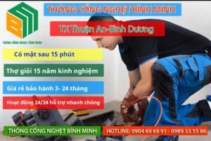 Dịch vụ thông cống nghẹt Thuận An nhanh chóng, phục vụ 24/7