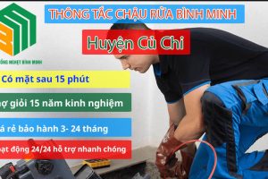 Dịch vụ thông tắc chậu rửa huyện Củ Chi uy tín chất lượng giá rẻ 55k