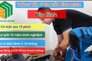 Dịch vụ thông tắc chậu rửa Quận Tân Bình nhanh chóng, hiệu quả cao nhất