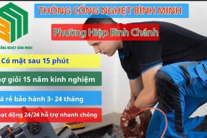 Dịch Vụ Thông Cống Nghẹt Phường Hiệp Bình Chánh Giá Rẻ, Chất Lượng Cao